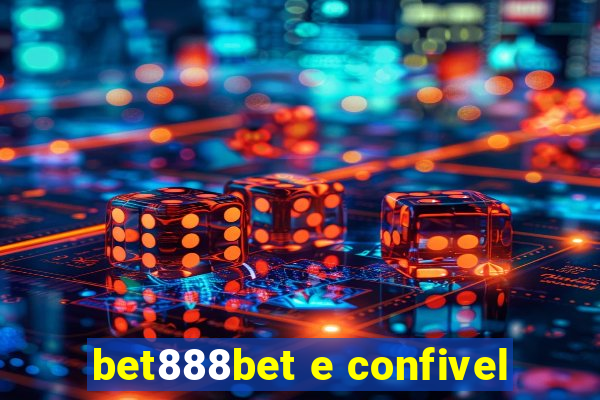 bet888bet e confivel