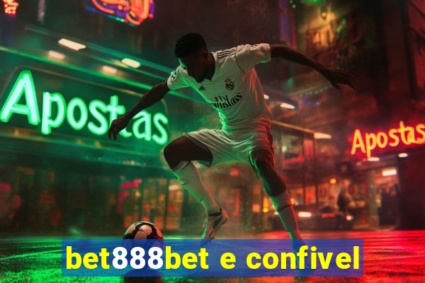 bet888bet e confivel