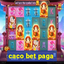 caco bet paga