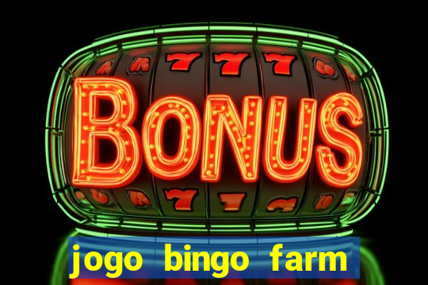 jogo bingo farm paga mesmo