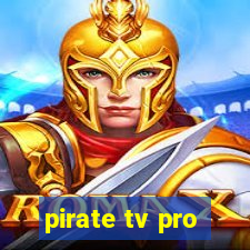 pirate tv pro