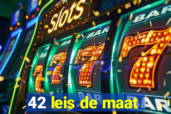 42 leis de maat