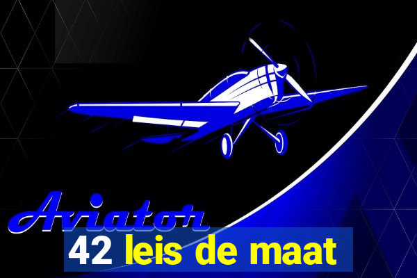 42 leis de maat