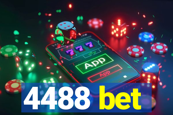 4488 bet