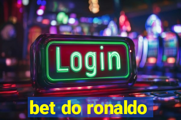 bet do ronaldo