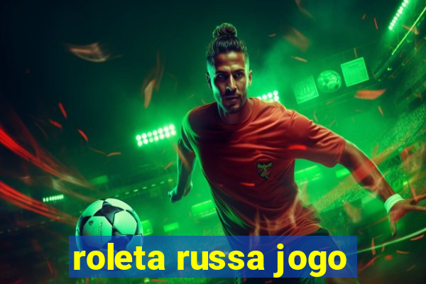 roleta russa jogo