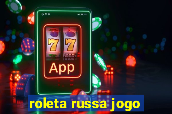 roleta russa jogo