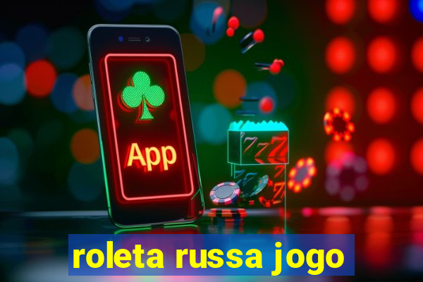 roleta russa jogo