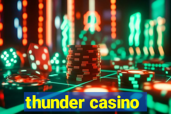 thunder casino