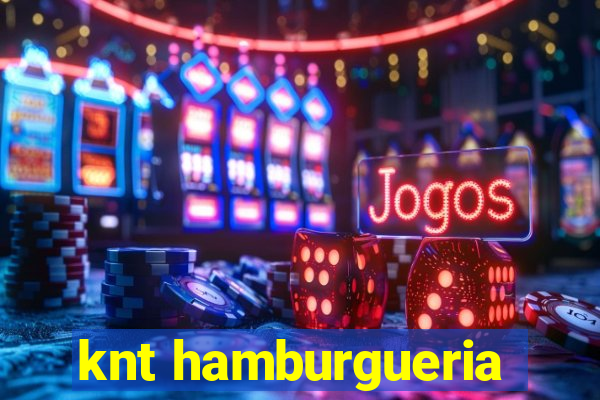 knt hamburgueria