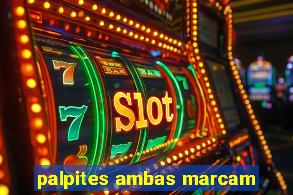 palpites ambas marcam