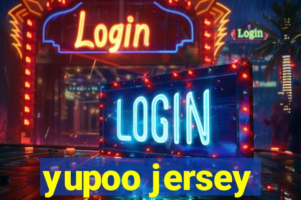 yupoo jersey