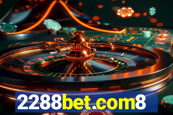 2288bet.com8