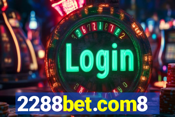 2288bet.com8