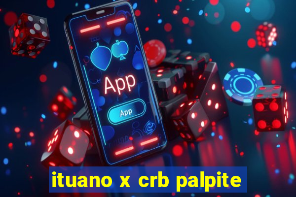 ituano x crb palpite