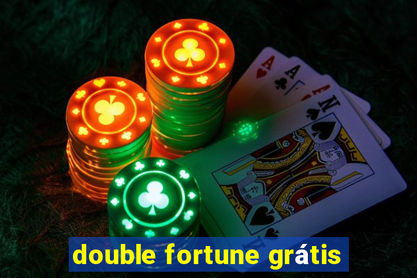 double fortune grátis