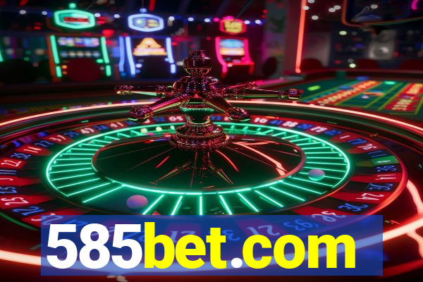 585bet.com