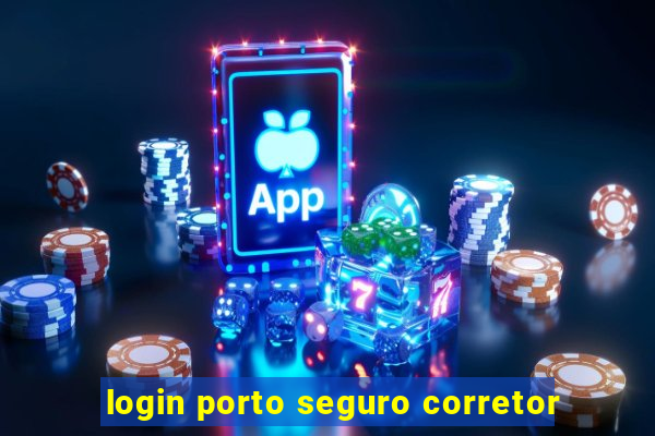 login porto seguro corretor