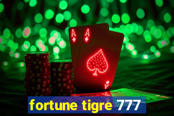 fortune tigre 777