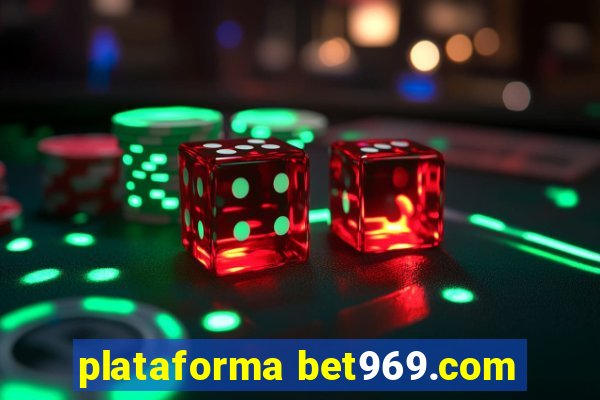 plataforma bet969.com