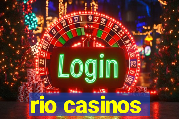 rio casinos