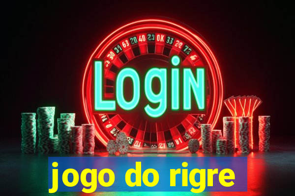 jogo do rigre