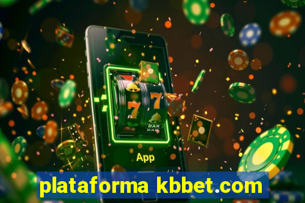 plataforma kbbet.com