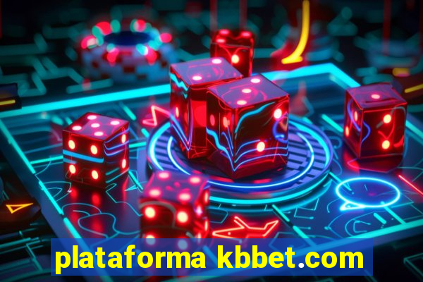 plataforma kbbet.com