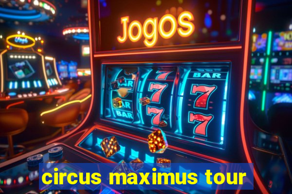 circus maximus tour