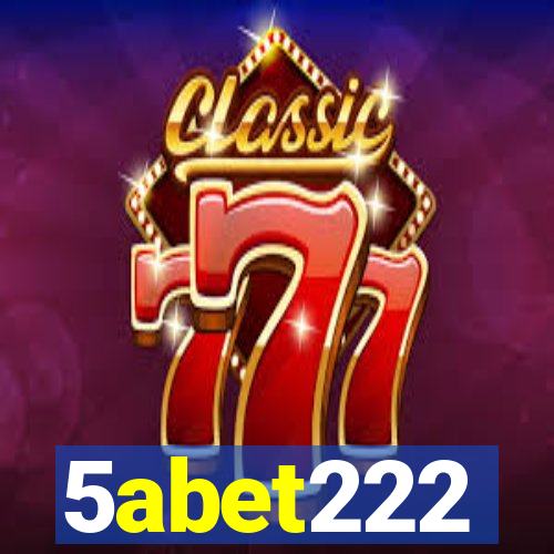 5abet222