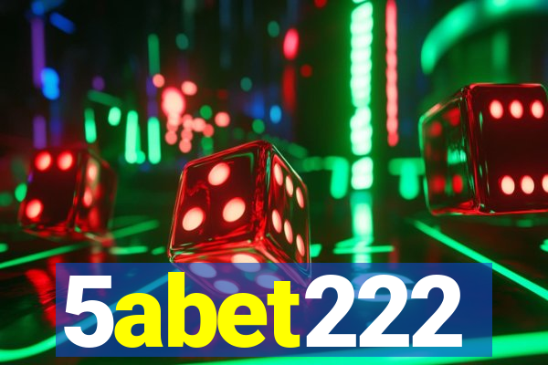 5abet222