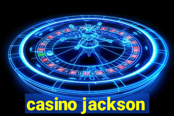 casino jackson