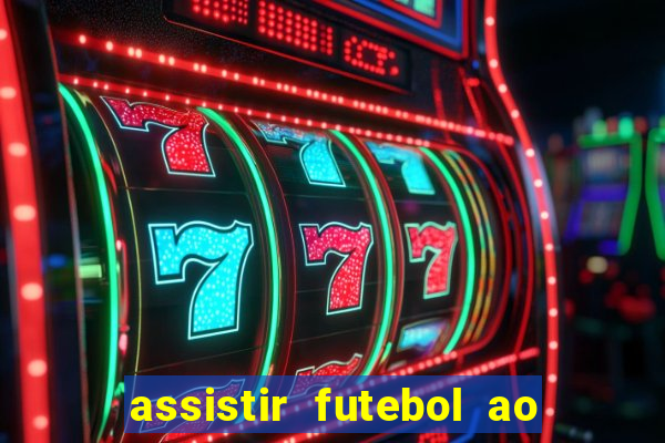 assistir futebol ao vivo portal rmc