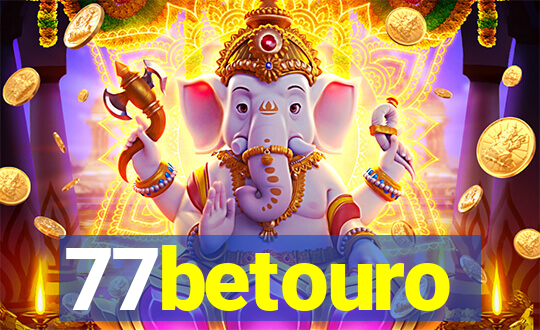 77betouro