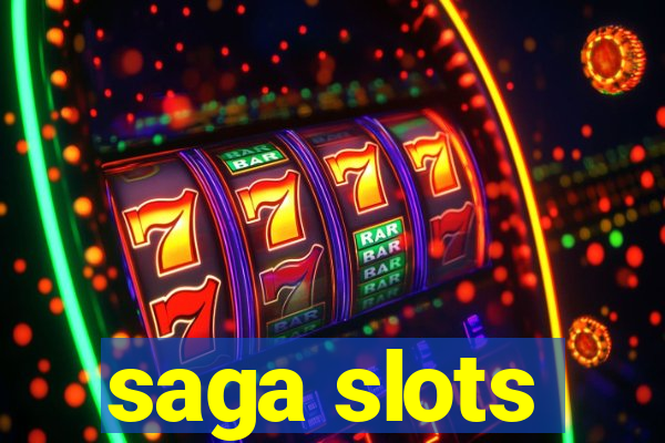 saga slots