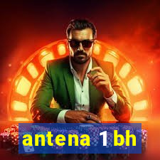 antena 1 bh