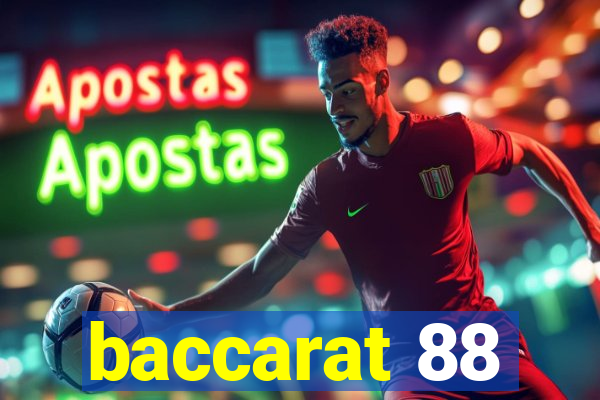 baccarat 88