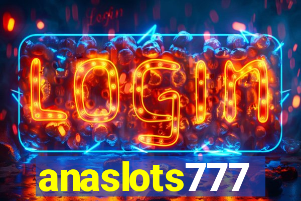 anaslots777