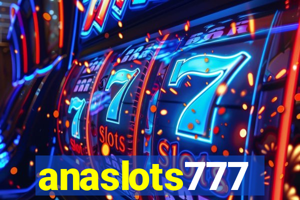 anaslots777