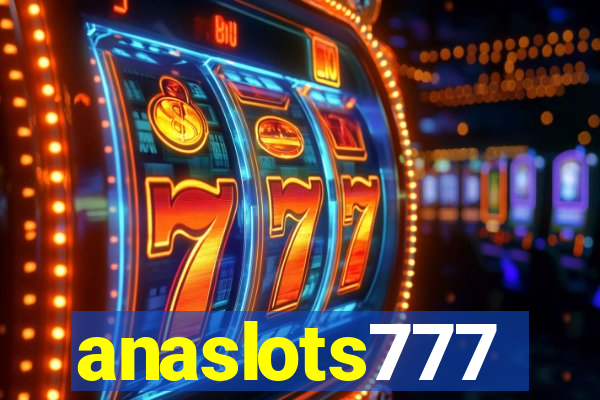 anaslots777