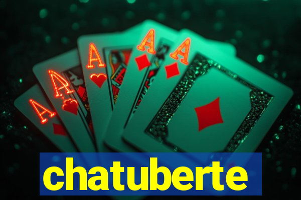 chatuberte