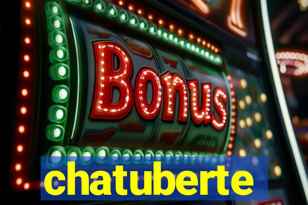 chatuberte