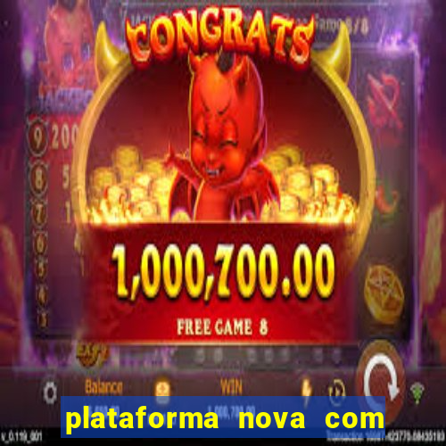 plataforma nova com bonus no cadastro