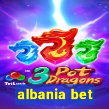 albania bet