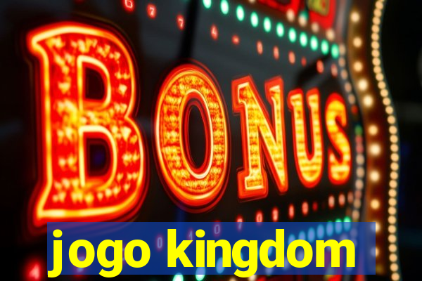 jogo kingdom