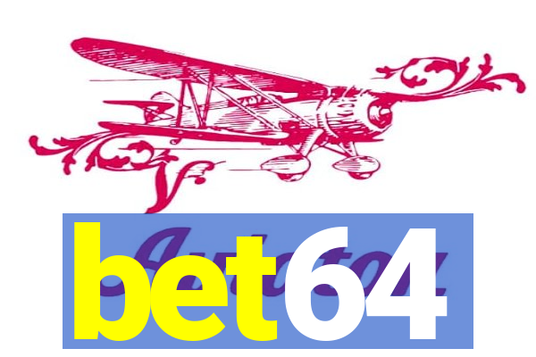 bet64