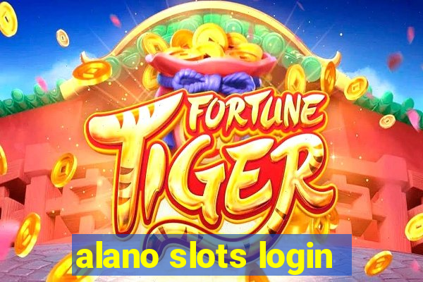 alano slots login