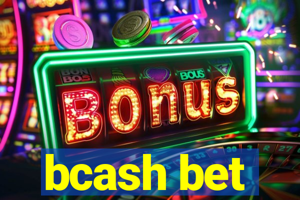 bcash bet