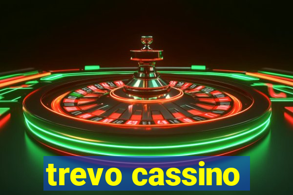 trevo cassino