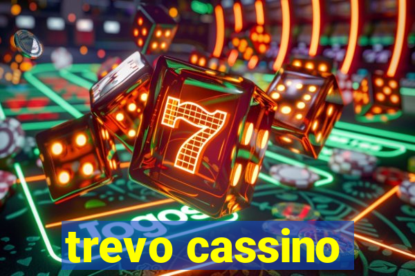 trevo cassino